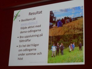 Micaela Ström berättade om ekosortförsöken och Ulrika Wikman presenterade demonstrationsodlingar med blandgrödor i Österbotten. Både demoodlingarna och ekosortförsöken kan man under växtsäsongen följa på vår hemsida!