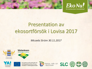 Presentation av ekosortförsök i Lovisa 2017